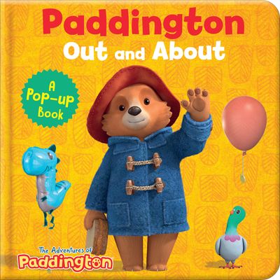 Cover image for The Adventures of Paddington - The Adventures of Paddington – Paddington Out and About – A Pop-up Book - HarperCollins Children’s Books