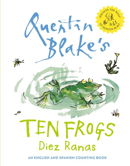 Cover image for Ten Frogs: Diez Ranas: A Book About Counting in English and Spanish - Quentin Blake