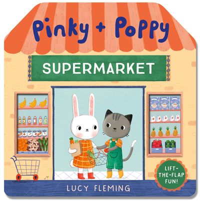 Cover image for Pinky and Poppy - Pinky and Poppy: Supermarket (Pinky and Poppy) - Lucy Fleming, Illustrated by Lucy Fleming