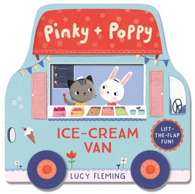 Cover image for Pinky and Poppy - Pinky and Poppy: Ice Cream Van (Pinky and Poppy) - Lucy Fleming, Illustrated by Lucy Fleming