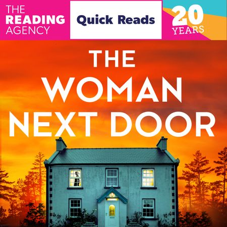 Cover image for The Woman Next Door: Quick Reads 2026: Unabridged edition - Louise Jensen, Read by Helen Keeley