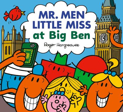Cover image for Mr. Men & Little Miss Celebrations - Mr. Men Little Miss at Big Ben (Mr. Men & Little Miss Celebrations) - Adam Hargreaves