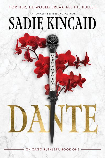 Cover image for Chicago Ruthless - Dante (Chicago Ruthless, Book 1) - Sadie Kincaid
