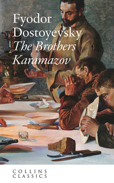 Cover image for Collins Classics - The Brothers Karamazov (Collins Classics) - Fyodor Dostoyevsky