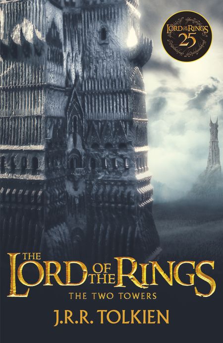 Cover image for The Lord of the Rings - The Two Towers (The Lord of the Rings, Book 2): Film tie-in edition - J. R. R. Tolkien