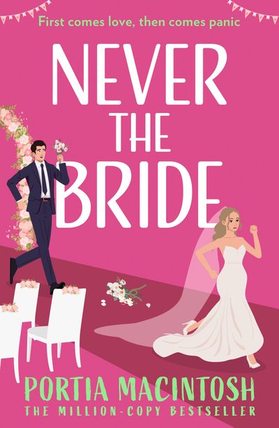 Cover image for Never The Bride - Portia MacIntosh