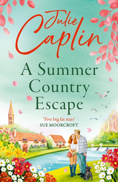 Cover image for Country Escapes - A Summer Country Escape (Country Escapes, Book 2) - Julie Caplin