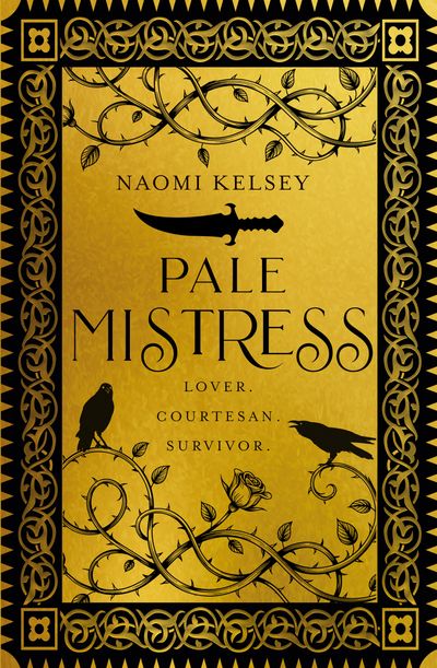 Cover image for Pale Mistress: Lover. Courtesan. Survivor. - Naomi Kelsey