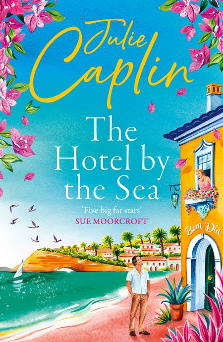 Cover image for Romantic Escapes - The Hotel by the Sea (Romantic Escapes, Book 13) - Julie Caplin