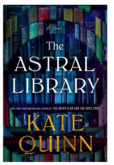 Cover image for The Astral Library - Kate Quinn