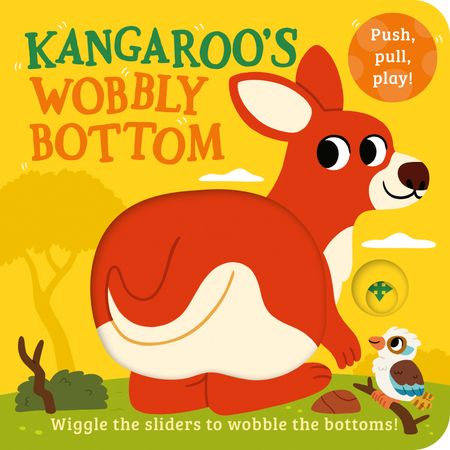 Cover image for Kangaroo's Wobbly Bottom - Kit Frost, Illustrated by Sam Rennocks
