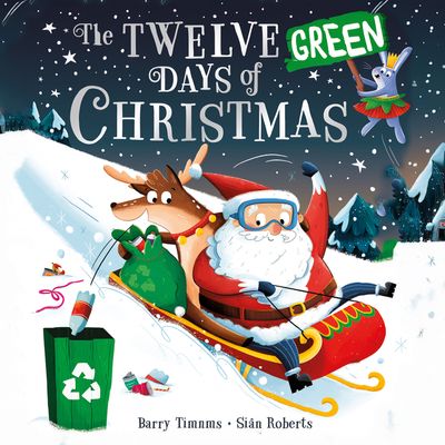 Cover image for The Twelve Green Days of Christmas: Unabridged edition - Barry Timms, Illustrated by Sian Roberts, Read by Alan Irving