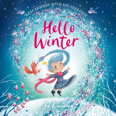 Cover image for Best Friends with Big Feelings - Hello Winter (Best Friends with Big Feelings): Unabridged edition - Jo Lindley, Read by Clementine Medforth