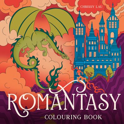 Cover image for Romantasy Colouring Book - Illustrated by Chrissy Lau