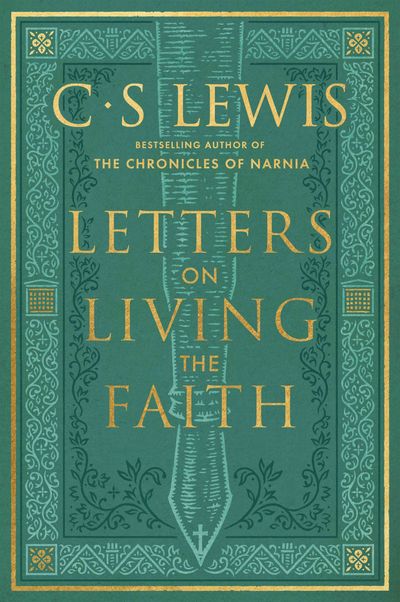 Cover image for Letters on Living the Faith - C. S. Lewis
