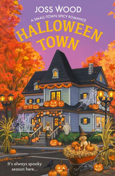 Cover image for Halloween Town - Halloween Town (Halloween Town, Book 2) - Joss Wood