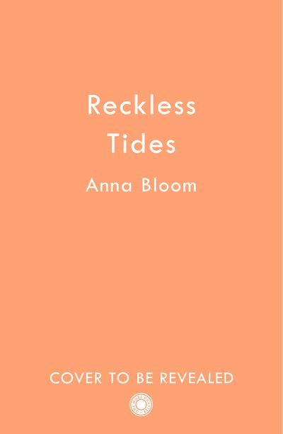 Cover image for Sea Salt Bay - Reckless Tides (Sea Salt Bay, Book 3) - Anna Bloom