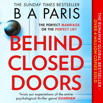 Cover image for Behind Closed Doors: Unabridged edition - B A Paris, Read by to be announced