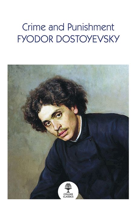 Cover image for Collins Classics - Crime and Punishment (Collins Classics) - Fyodor Dostoyevsky