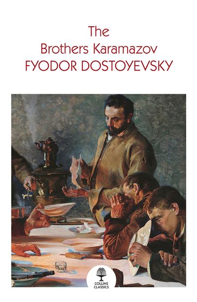 Cover image for Collins Classics - The Brothers Karamazov (Collins Classics) - Fyodor Dostoyevsky