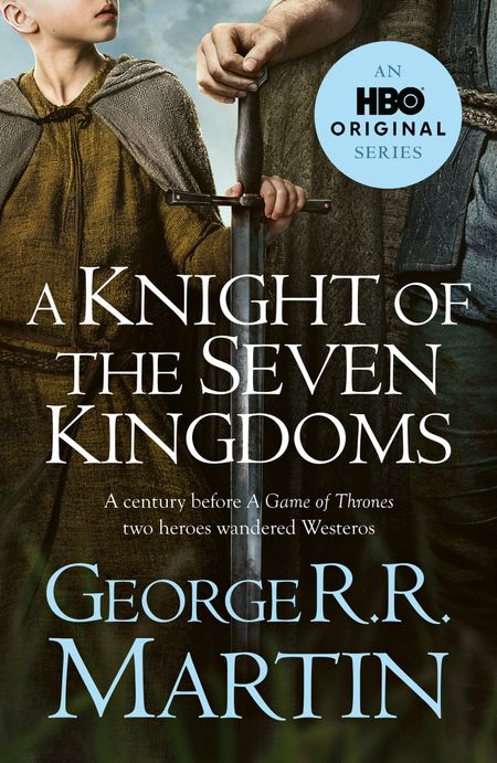Cover image for A Knight of the Seven Kingdoms - George R.R. Martin, Illustrated by Gary Gianni