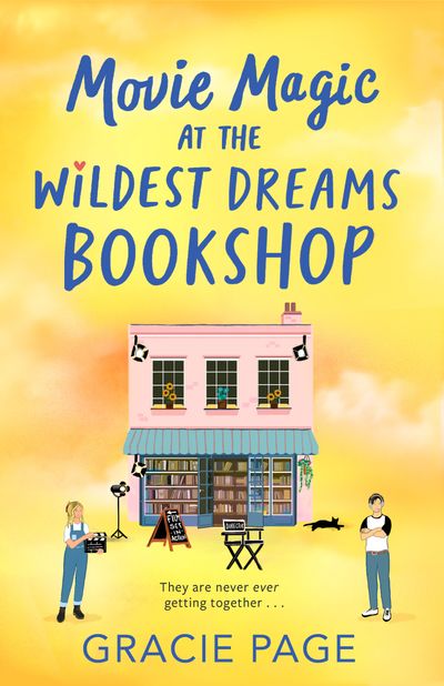 Cover image for The Wildest Dreams Bookshop - Movie Magic at the Wildest Dreams Bookshop (The Wildest Dreams Bookshop, Book 3) - Gracie Page