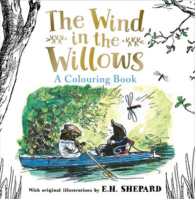 Cover image for The Definitive Wind in the Willows - Wind in the Willows Colouring Book (The Definitive Wind in the Willows) - Kenneth Grahame, Illustrated by E.H. Shepard