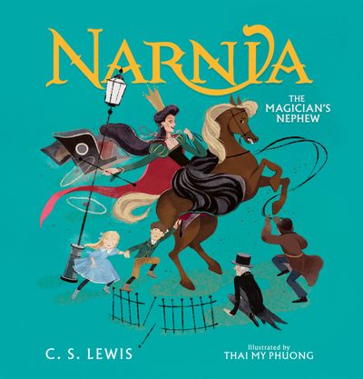 Cover image for The Magician’s Nephew Picture Book - C. S. Lewis, Illustrated by Thai My Phuong