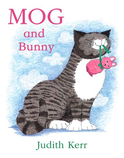 Cover image for Mog and Bunny - Judith Kerr, Illustrated by Judith Kerr