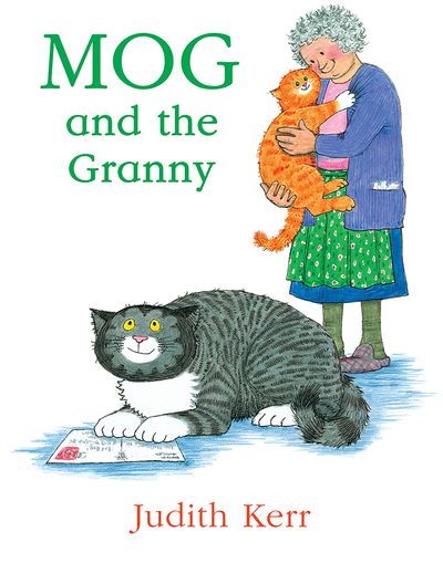 Cover image for Mog and the Granny - Judith Kerr, Illustrated by Judith Kerr