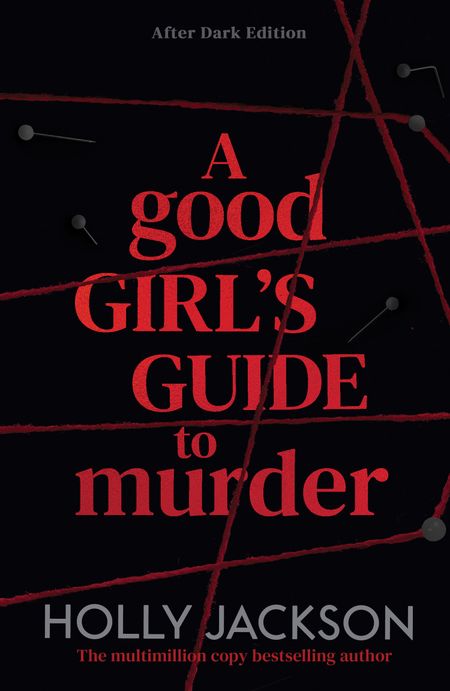 Cover image for A Good Girl’s Guide to Murder - A Good Girl's Guide to Murder: After Dark (A Good Girl’s Guide to Murder, Book 1): After Dark edition - Holly Jackson
