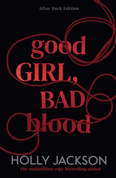Cover image for A Good Girl’s Guide to Murder - Good Girl, Bad Blood: After Dark (A Good Girl’s Guide to Murder, Book 2): After Dark edition - Holly Jackson