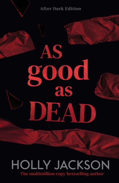 Cover image for A Good Girl’s Guide to Murder - As Good As Dead: After Dark (A Good Girl’s Guide to Murder, Book 3): After Dark edition - Holly Jackson