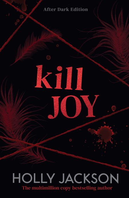 Cover image for A Good Girl’s Guide to Murder - Kill Joy: After Dark (A Good Girl’s Guide to Murder): After Dark edition - Holly Jackson