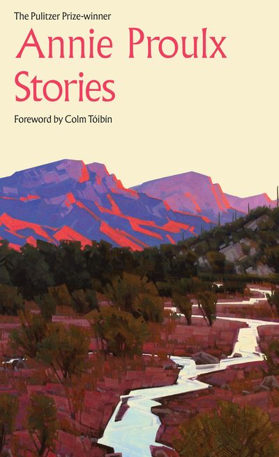 Cover image for Annie Proulx Stories - Annie Proulx
