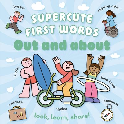 Cover image for Supercute First Words Out and About - Miles Kelly