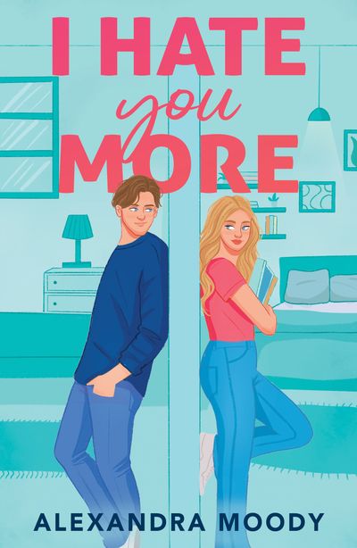 Cover image for I Hate You More - Alexandra Moody