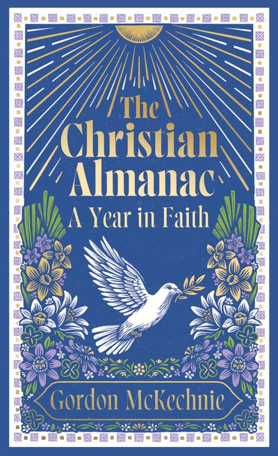 Cover image for The Christian Almanac: A Year in Faith - Gordon McKechnie