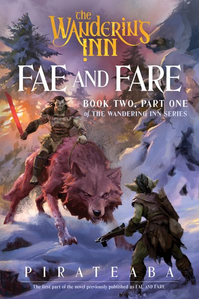 Cover image for The Wandering Inn Series - Fae and Fare (The Wandering Inn Series, Book 3) - pirateaba