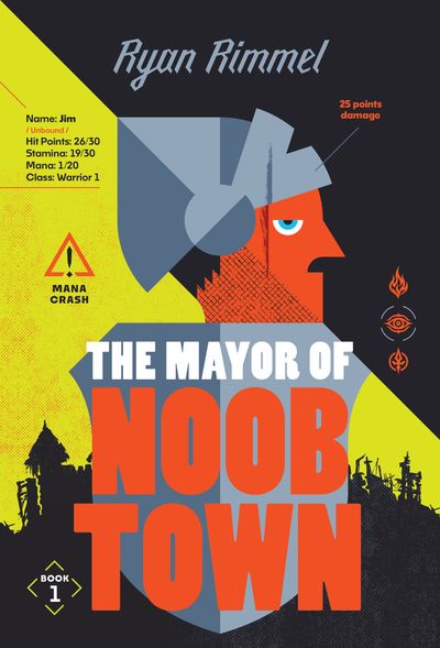 Cover image for Noobtown - The Mayor of Noobtown (Noobtown, Book 1) - Ryan Rimmel