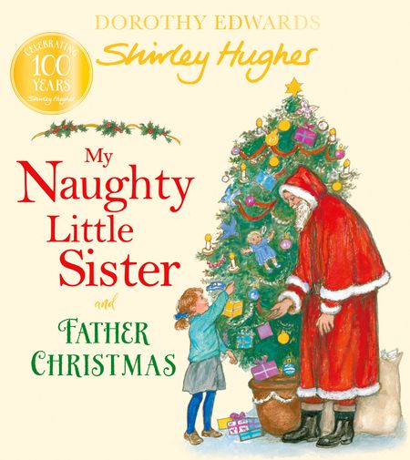 Cover image for My Naughty Little Sister and Father Christmas - Dorothy Edwards, Illustrated by Shirley Hughes