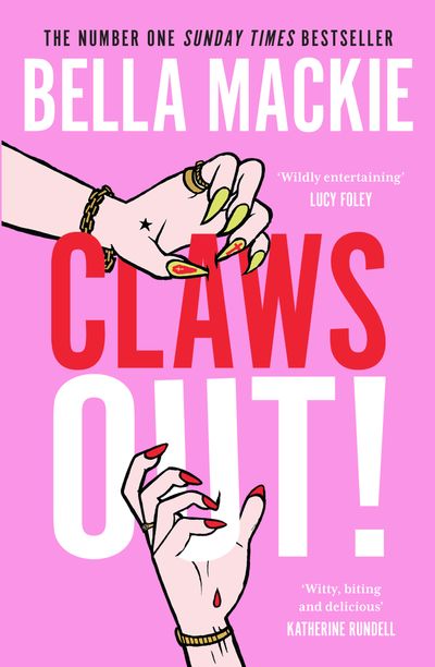 Cover image for Claws Out!: Special Signed edition - Bella Mackie