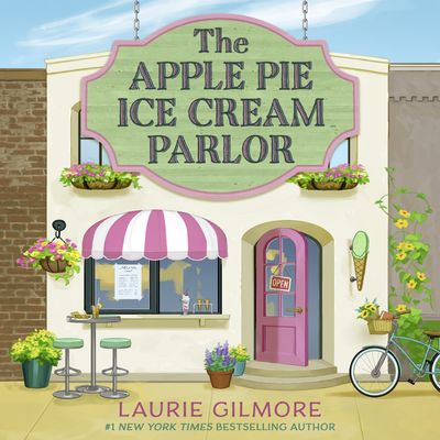 Cover image for Dream Harbor - The Apple Pie Ice Cream Parlor: A Dream Harbor Novella (Dream Harbor): Unabridged edition - Laurie Gilmore, Reader to be announced