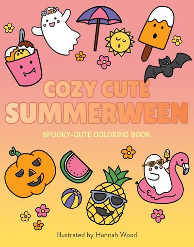 Cover image for Cozy Cute Summerween - Illustrated by Hannah Wood