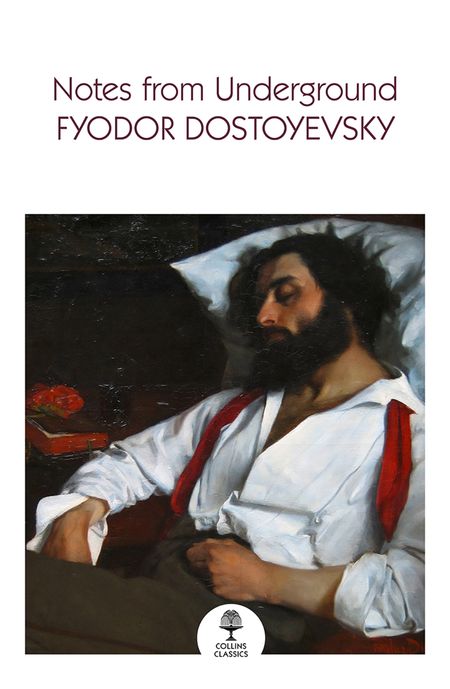 Cover image for Collins Classics - Notes from Underground (Collins Classics) - Fyodor Dostoyevsky