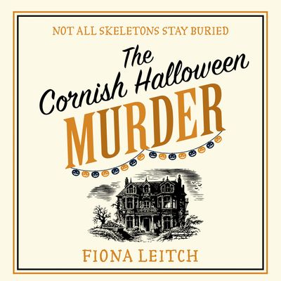 Cover image for A Nosey Parker Cozy Mystery - The Cornish Halloween Murder (A Nosey Parker Cozy Mystery, Book 11): Unabridged edition - Fiona Leitch, Read by Zara Ramm