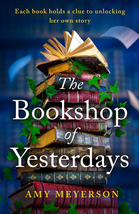 Cover image for The Bookshop Of Yesterdays - Amy Meyerson