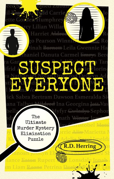 Cover image for Suspect Everyone: The Ultimate Murder Mystery Elimination Puzzle - R.D. Herring