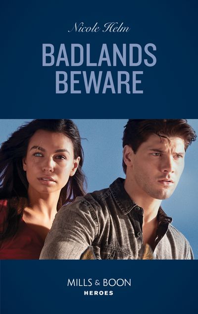Cover image for A Badlands Cops Novel - Badlands Beware (A Badlands Cops Novel, Book 5) (Mills & Boon Heroes) - Nicole Helm