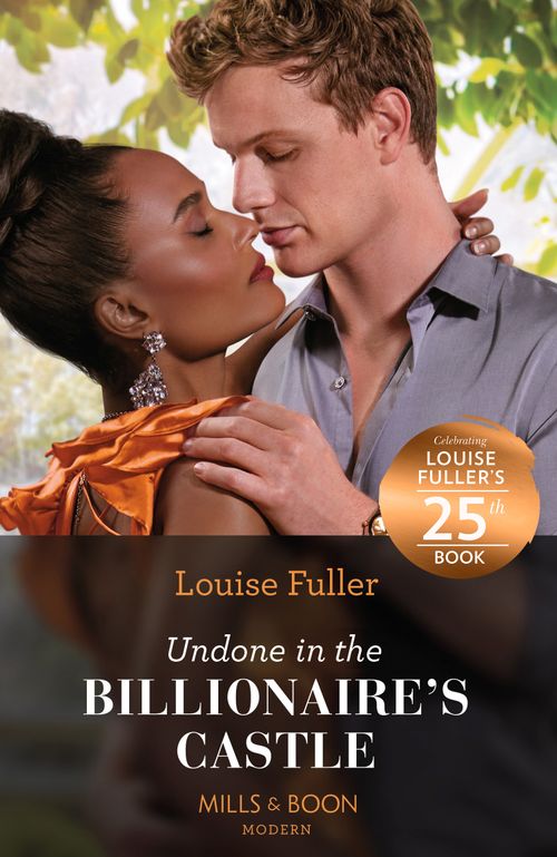 Mills & Boon Undone In The Billionaire's Castle, Romance, Ebook, Louise Fuller